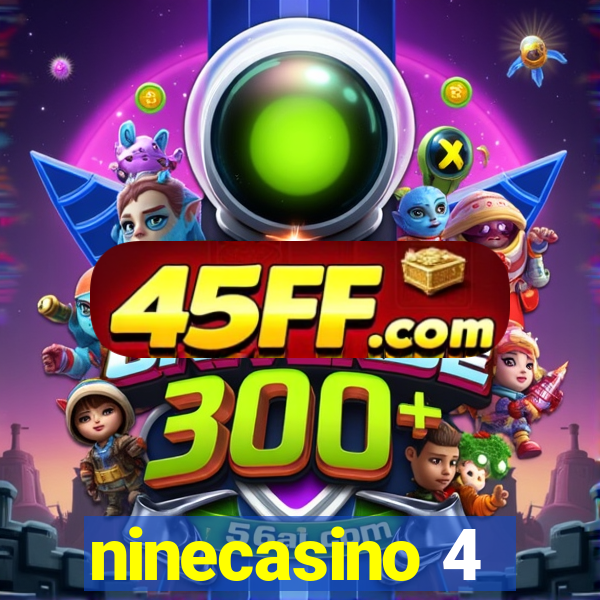 ninecasino 4